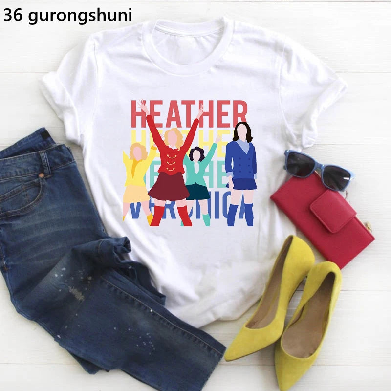 T Shirt Women Funny Heathers The Musical Graphic Print Camiseta Mujer Tshirt Fashion Tee Shirt Femme Summer Women Tops