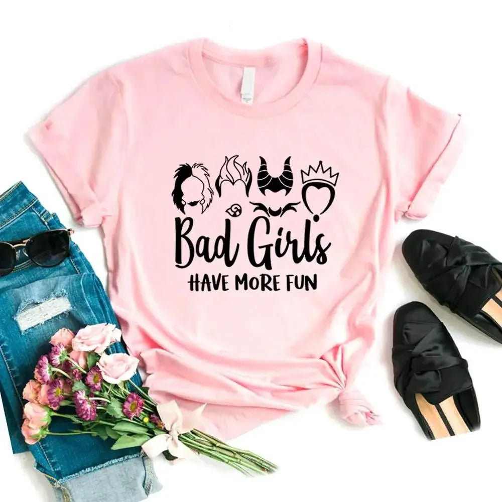 Women T Shirt Bad Girls Have More Fun Print Tshirt Women Short Sleeve O Neck Loose T-shirt Ladies Summer Causal Tee Shirt Tops