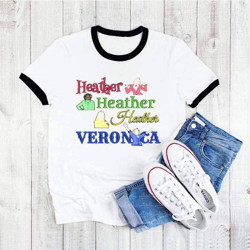 T Shirt Women Funny Heathers The Musical Graphic Print Camiseta Mujer Tshirt Fashion Tee Shirt Femme Summer Women Tops