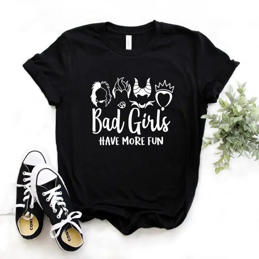 Women T Shirt Bad Girls Have More Fun Print Tshirt Women Short Sleeve O Neck Loose T-shirt Ladies Summer Causal Tee Shirt Tops